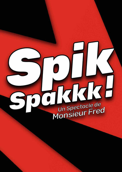 Affiche du spectacle de magie tout public animé par Monsieur Fred, spécialement conçu pour les événements scolaires et associatifs à Saint-Quentin lors du marché de Noël.
