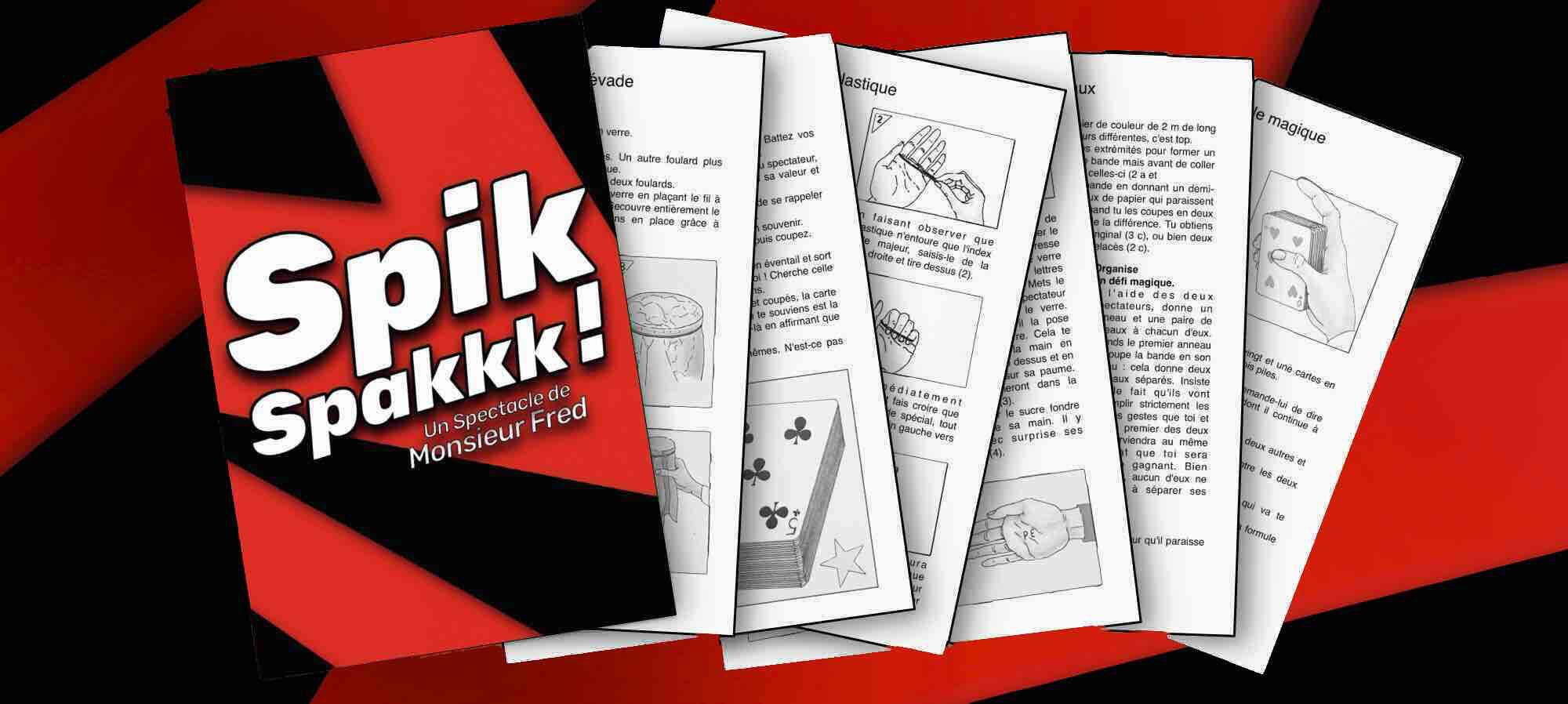 Activités Spik Spakkk ! Activité événementielle pour animation magique en mairie ou comité des fêtes à Rouen, par Monsieur Fred au moment de Noël